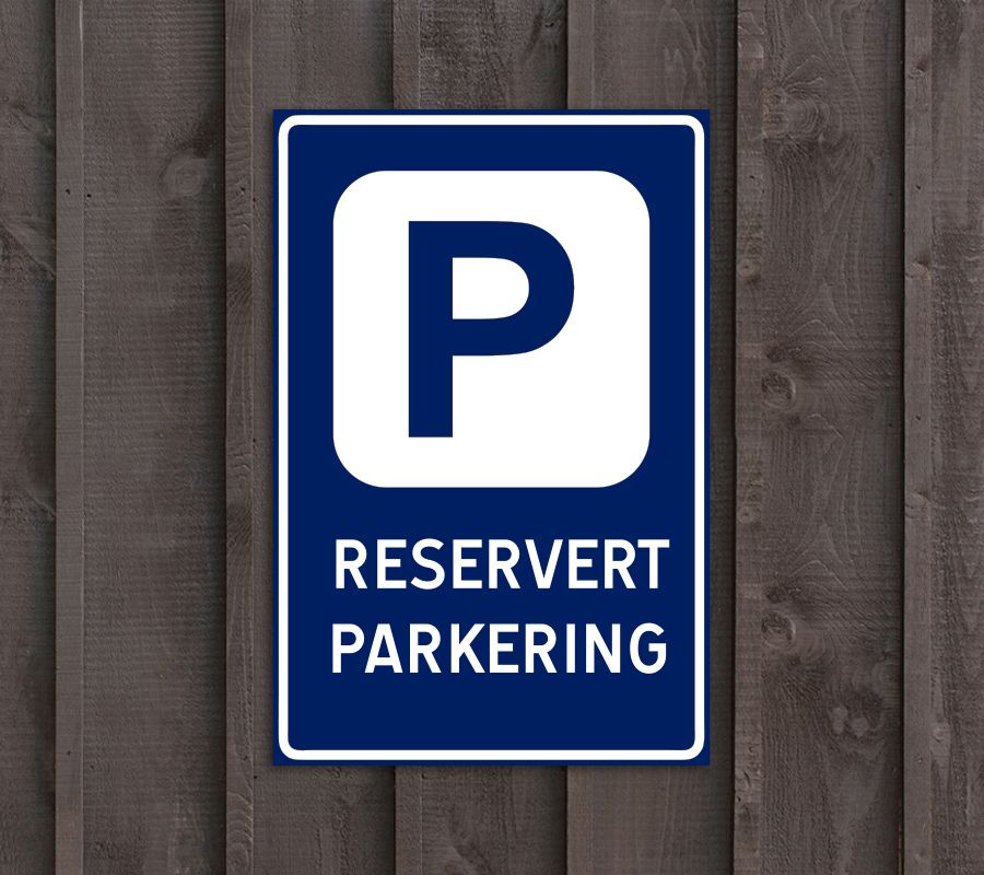 Reservert Parkering, Skilt, C-You Home